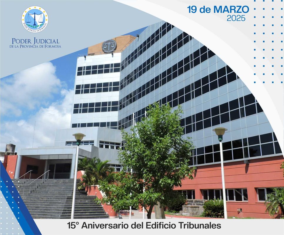 Aniversario Edificio Tribunales