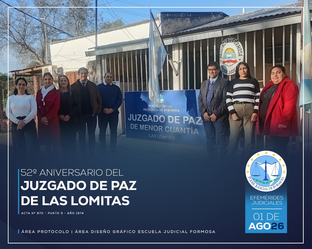 Efemérides - 52º Aniversario Jgdo. de Paz Las Lomitas