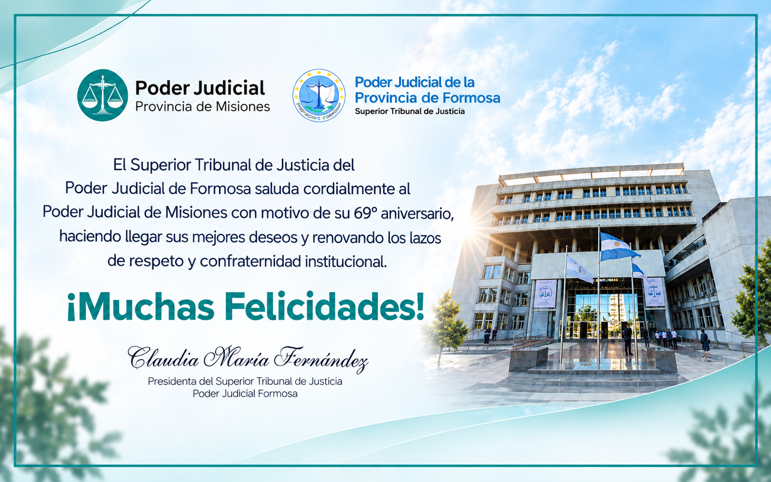 Salutación 69º Aniversario Poder Judicial Misiones
